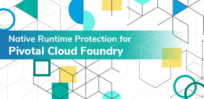 Native Runtime Protection for Pivotal Cloud Foundry